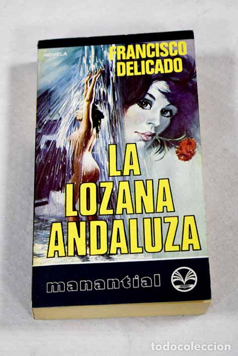 Livres: La lozana andaluza: Delicado, Francisco.- Delicado, Francisco