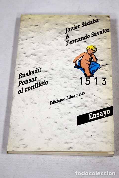 Livres: Euskadi: pensar el conflicto.- S&aacute;daba, Javier