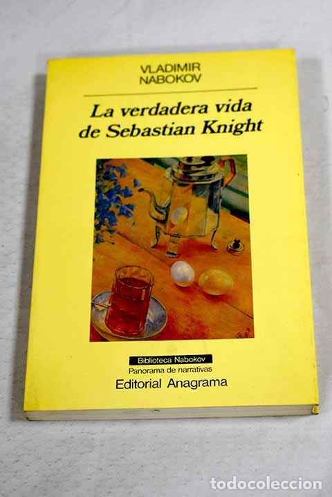 B&uuml;cher: La verdadera vida de Sebastian Knight.- Nabokov, Vladimir