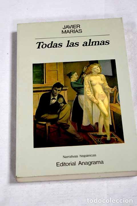 B&uuml;cher: Todas las almas: Mar&iacute;as, Javier.- Mar&iacute;as, Javier