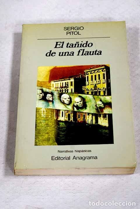 B&uuml;cher: El ta&ntilde;ido de una flauta.- Pitol, Sergio