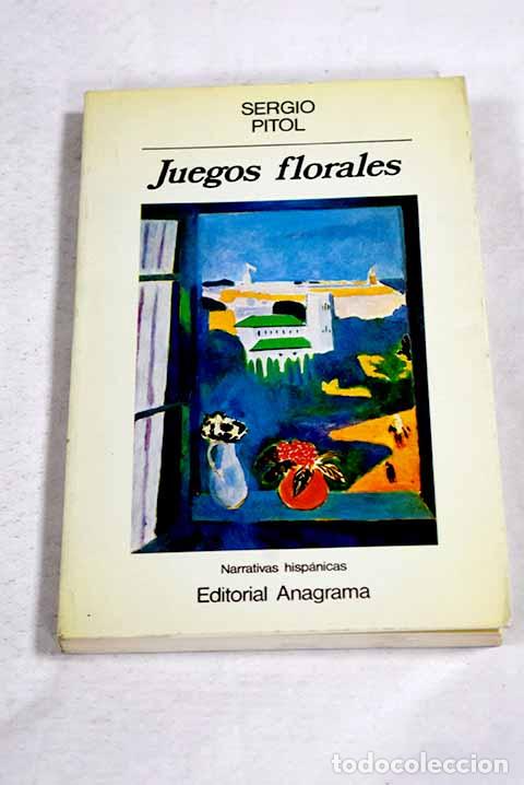 B&uuml;cher: Juegos florales: Pitol, Sergio.- Pitol, Sergio