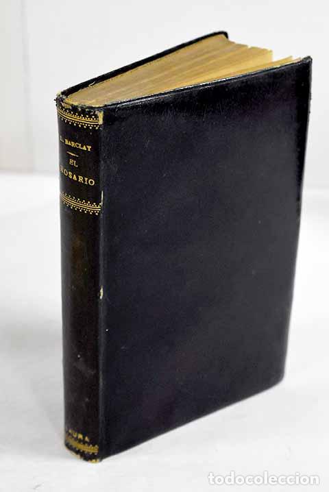 B&uuml;cher: El Rosario: Barclay, Florence L..- Barclay, Florence L.