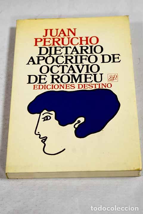 B&uuml;cher: Dietario ap&oacute;crifo de Octavio de Romeu.- Perucho, Juan