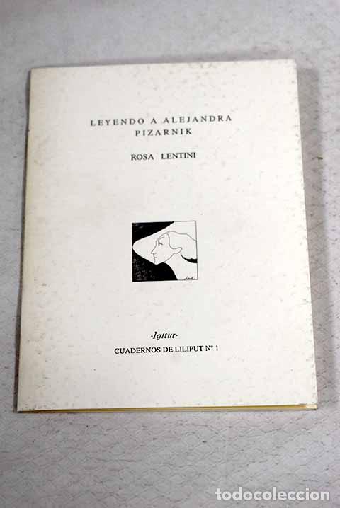 Livros em segunda m&atilde;o: Leyendo a Alejandra Pizarnik.- Lentini, Rosa