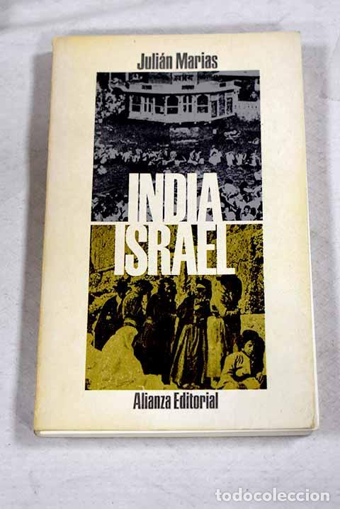 Libros: Israel: una resurrecci&oacute;n ; Imagen de la India.- Mar&iacute;as, Juli&aacute;n