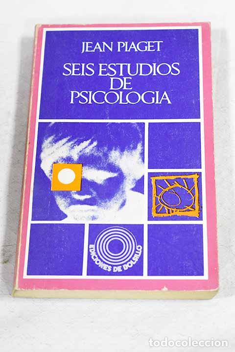 Libros: Seis estudios de psicolog&iacute;a.- Piaget, Jean