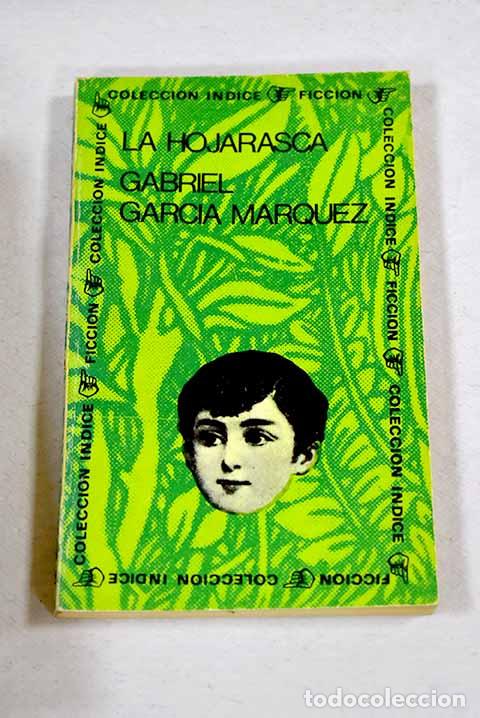 Libros: La hojarasca: Garc&iacute;a M&aacute;rquez, Gabriel.- Garc&iacute;a M&aacute;rquez, Gabriel