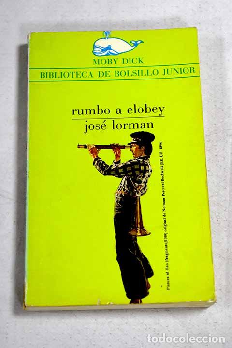 Livres: Rumbo a Elobey: Lorman, Josep.- Lorman, Josep