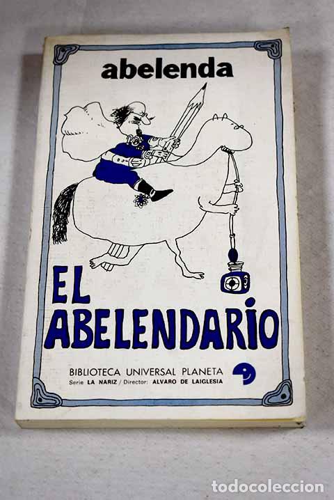 Libros: El abelendario: Abelenda, Alfonso.- Abelenda, Alfonso