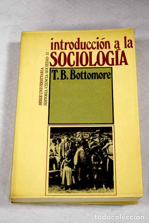 Libros: Introducci&oacute;n a la sociolog&iacute;a.- Bottomore, T. B.