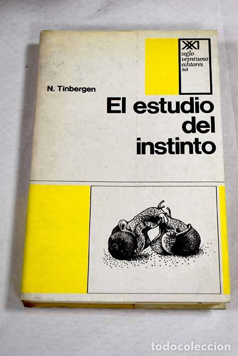 Libros: El estudio del instinto.- Tinbergen, N.