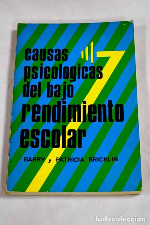 Libros: Causas psicol&oacute;gicas del bajo rendimiento escolar.- Bricklin, Barry