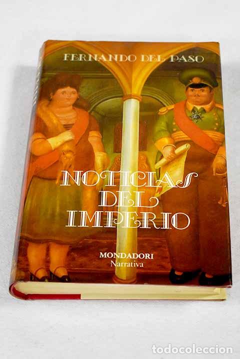 Libros: Noticias del imperio.- Paso, Fernando del