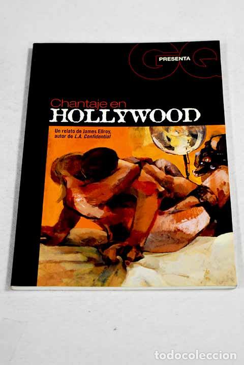 B&uuml;cher: Chantaje en Hollywood.- Ellroy, James