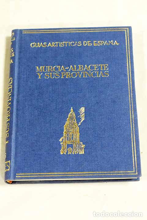 B&uuml;cher: Murcia-Albacete y sus provincias.- P&eacute;rez S&aacute;nchez, Alfonso E.