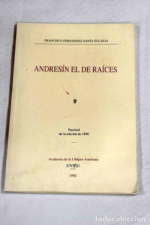 B&uuml;cher: Andres&iacute;n el de Ra&iacute;ces.- Fern&aacute;ndez Santa Eulalia, Francisco