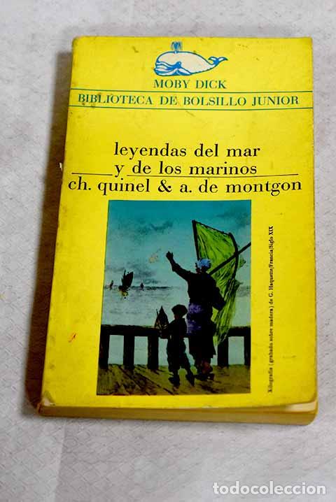 B&uuml;cher: Leyendas del mar y de los marineros.- Quinel, Charles