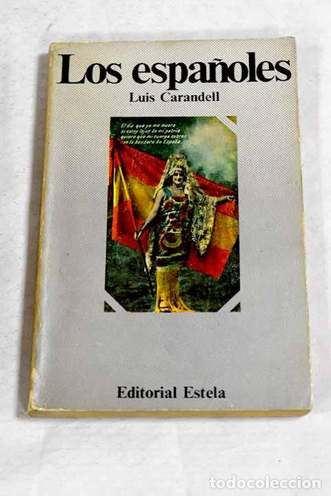 B&uuml;cher: Los espa&ntilde;oles: Carandell, Luis.- Carandell, Luis