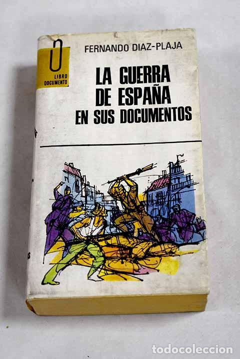 B&uuml;cher: La guerra de Espa&ntilde;a en sus documentos