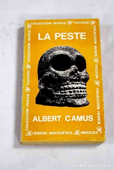 Libros: La peste: Camus, Albert.- Camus, Albert