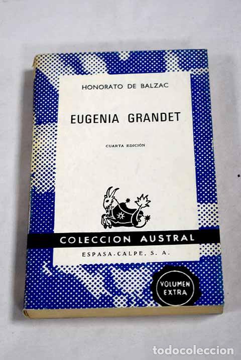 Libros: Eugenia Grandet: Balzac, Honor&eacute; de.- Balzac, Honor&eacute; de