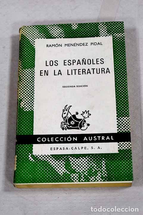 Libros: Los espa&ntilde;oles en la literatura.- Men&eacute;ndez Pidal, Ram&oacute;n