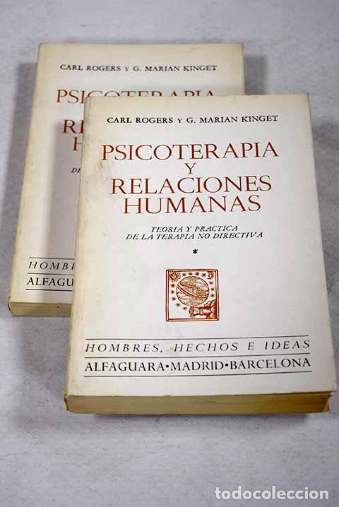 books: Psicoterapia y relaciones humanas: teor&iacute;a y pr&aacute;ctica de la Terapia no directiva.- Rogers, Carl