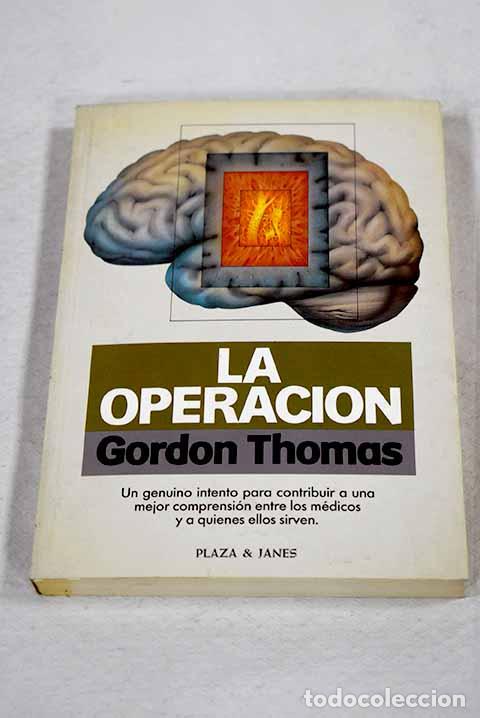 books: La operaci&oacute;n: Thomas, Gordon.- Thomas, Gordon