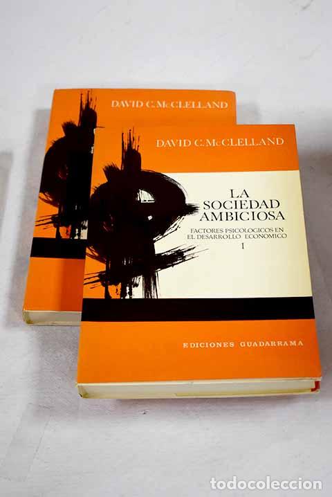 books: La sociedad ambiciosa: factores psicologicos en el desarrollo economico.- McClelland, David C.