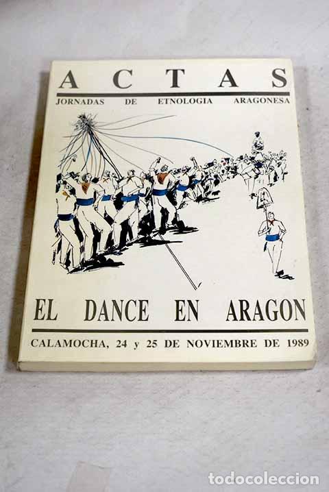 Libros: El dance en Arag&oacute;n: actas de las Jornadas de Etnolog&iacute;a Aragonesa