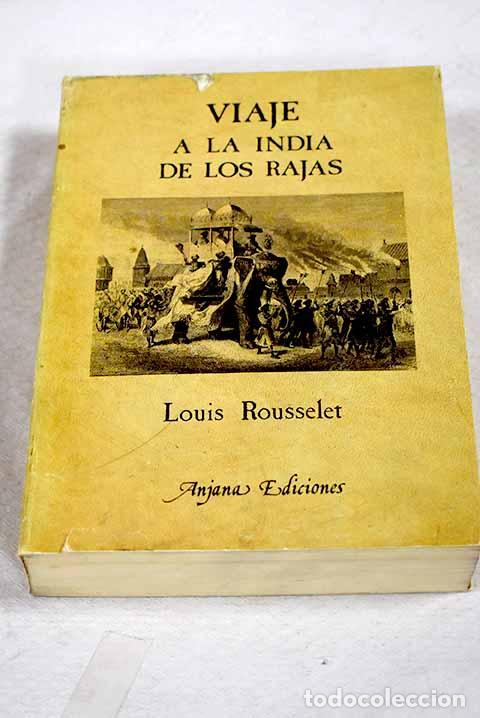 Libros: Viaje a la India de los raj&aacute;s.- Rousselet, Louis