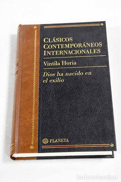 Libros: Dios ha nacido en exilio: diario de Ovidio en Tomis.- Horia, Vintila