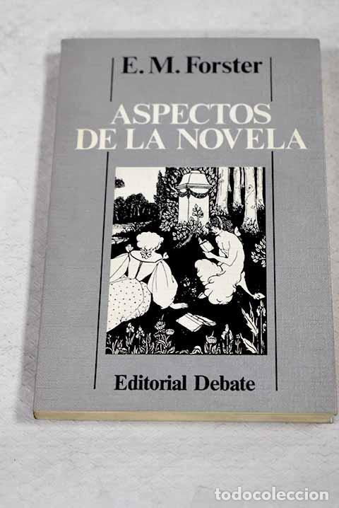 Libros: Aspectos de la novela.- Forster, E. M.