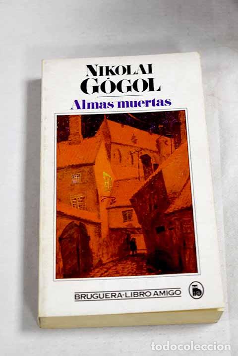 Livros em segunda m&atilde;o: Almas muertas: Gogol, Nicolas.- Gogol, Nicolas