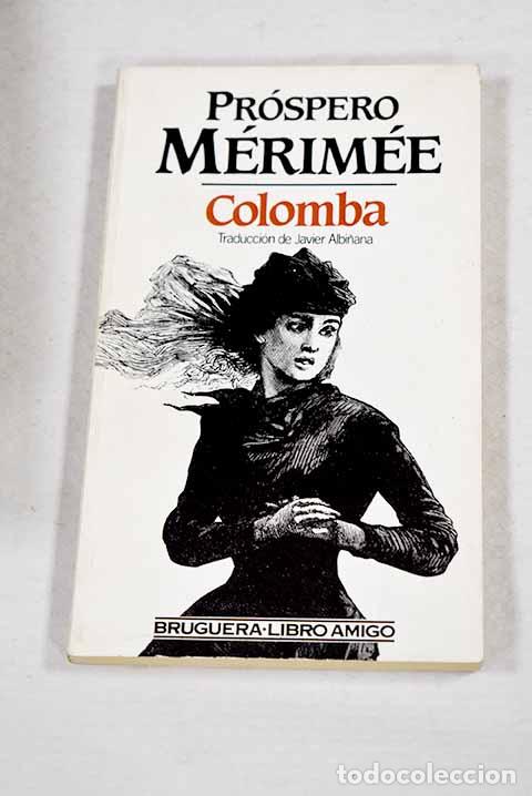 Livros em segunda m&atilde;o: Colomba: M&eacute;rim&eacute;e, Prosper.- M&eacute;rim&eacute;e, Prosper