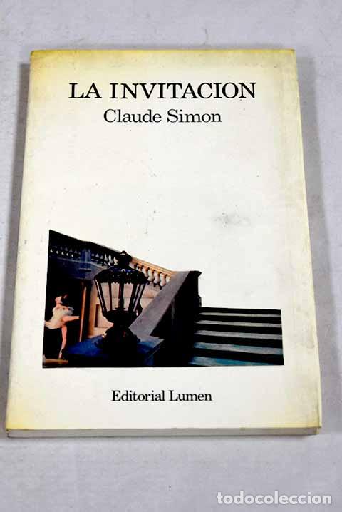 Livros em segunda m&atilde;o: La invitaci&oacute;n: Simon, Claude.- Simon, Claude