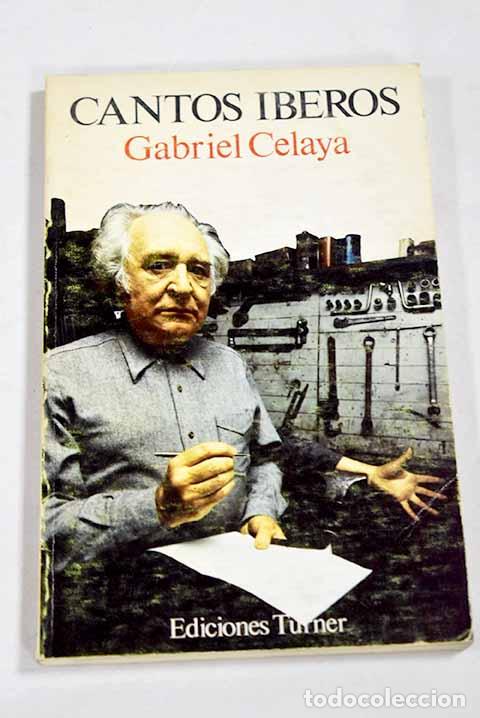 Livros em segunda m&atilde;o: Cantos iberos: Celaya, Gabriel.- Celaya, Gabriel