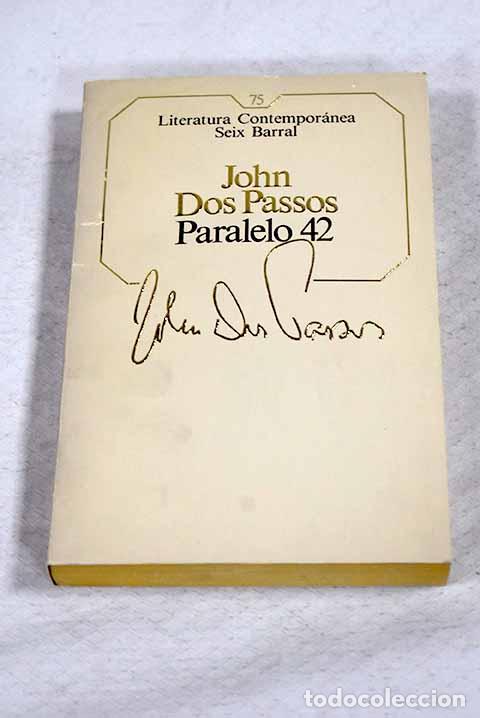 Livros em segunda m&atilde;o: Paralelo 42: Dos Passos, John.- Dos Passos, John