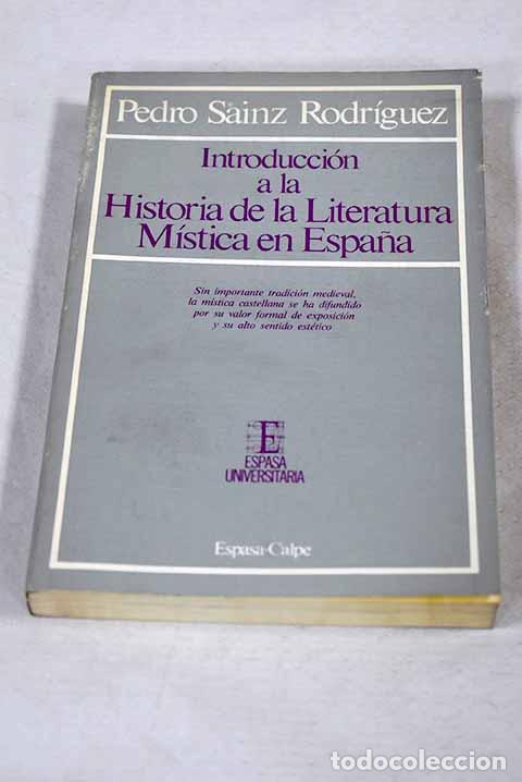 Livros em segunda m&atilde;o: Introducci&oacute;n a la historia de la literatura m&iacute;stica espa&ntilde;ola.- Sainz Rodr&iacute;guez, Pedro