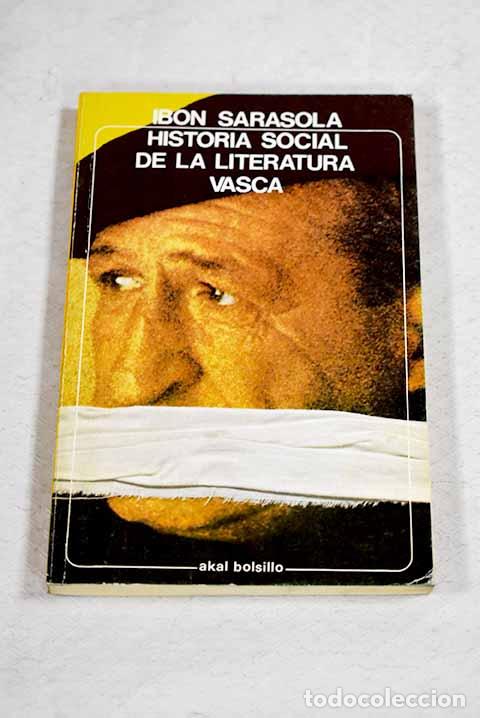 Livres: Historia social de la literatura vasca.- Sarasola, Ibon