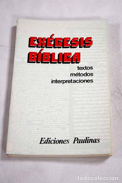 B&uuml;cher: Ex&eacute;gesis B&iacute;blica: textos, m&eacute;todos, interpretaciones