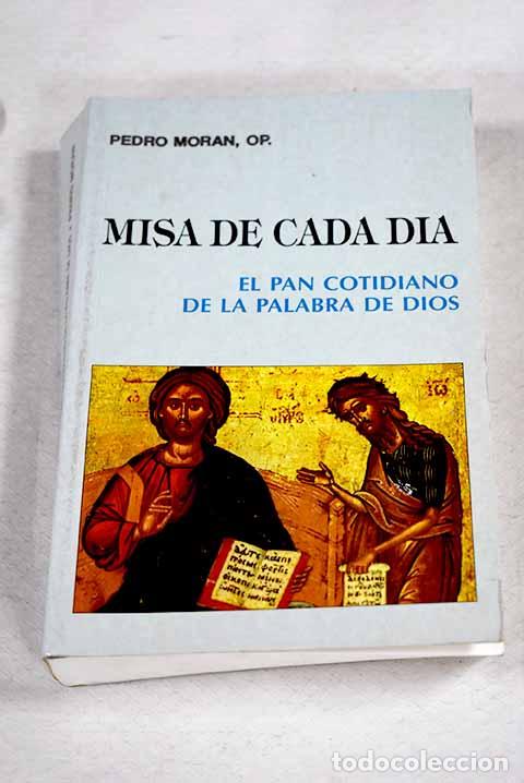 books: Misa de cada d&iacute;a: el pan cotidiano de la palabra de Dios : d&iacute;as feriales (Advenimiento