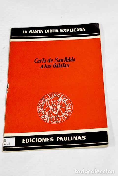 books: Carta a los G&aacute;latas: Pablo, San.- Pablo, San