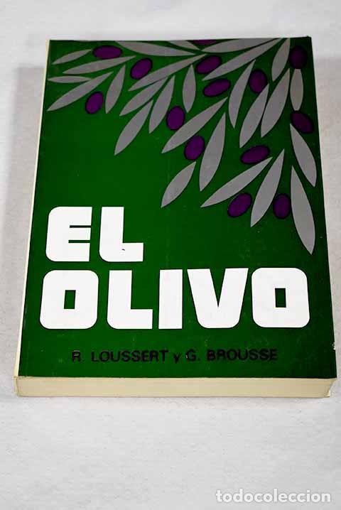 books: El olivo: Loussert, Raymond.- Loussert, Raymond