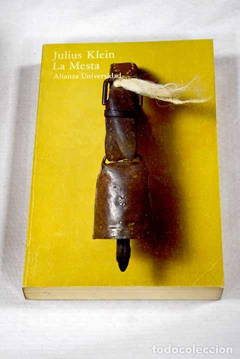 books: La Mesta: estudio de la historia econ&oacute;mica espa&ntilde;ola, 1273-1836.- Klein, Julius