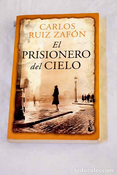 books: El prisionero del cielo.- Ruiz Zaf&oacute;n, Carlos