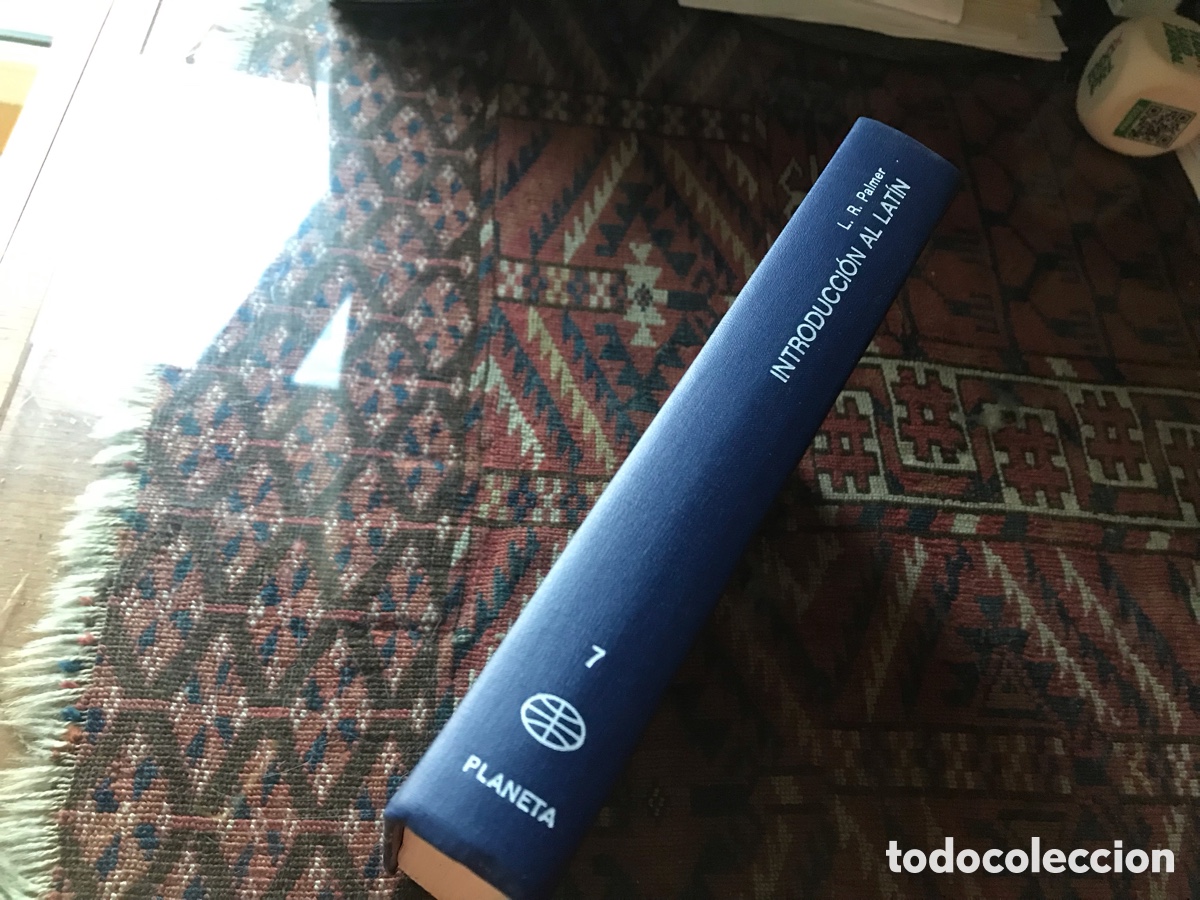 Libros: Introducci&oacute;n al lat&iacute;n. L. R. Palmer. Planeta n&ordm; 7