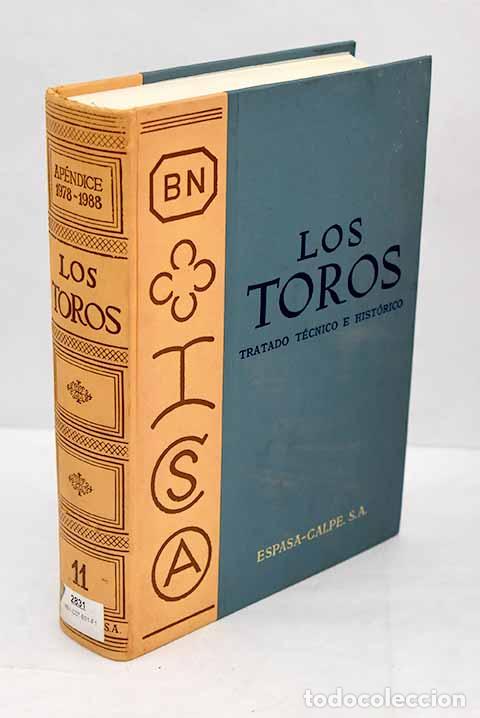 Libros: Los toros: tratado t&eacute;cnico e hist&oacute;rico, tomo XI.- Coss&iacute;o, Jos&eacute; Mar&iacute;a de