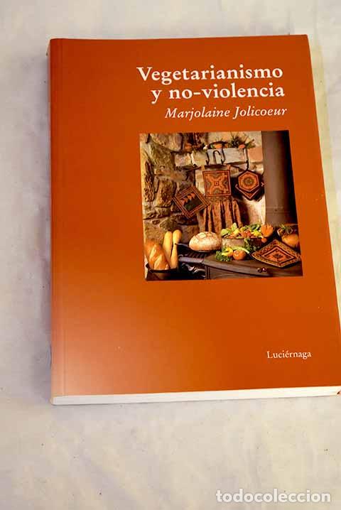 Libros: Vegetarianismo y no-violencia: para una transformaci&oacute;n humana, animal y planetaria